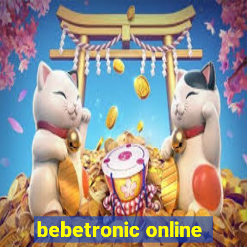 bebetronic online